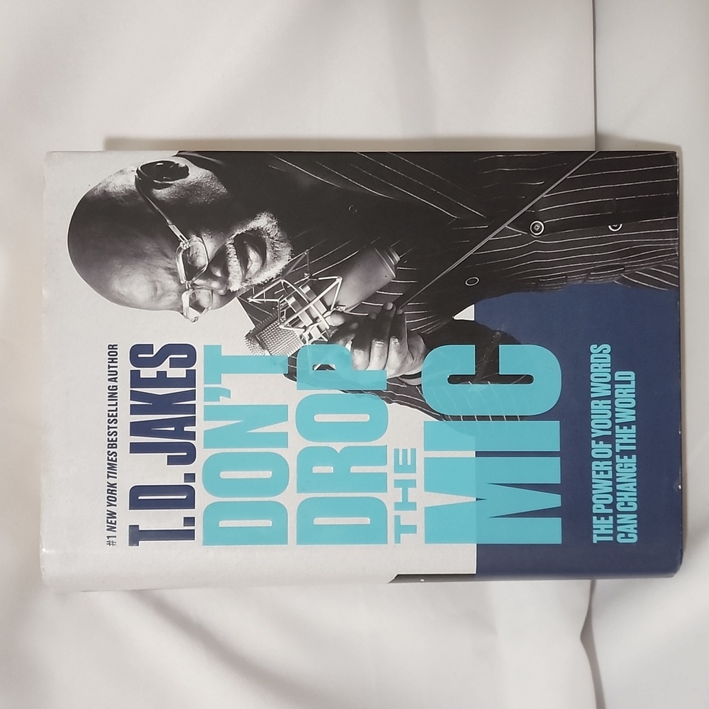TD Jakes Don't Drop The Mic hardback Book